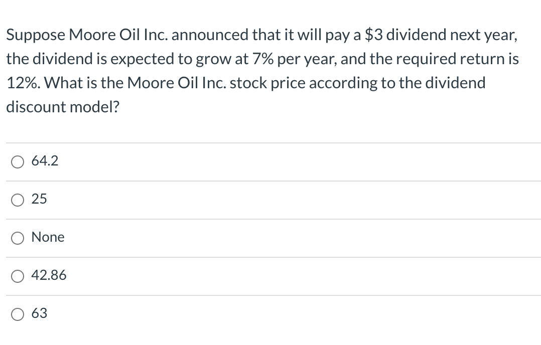  Suppose Moore Oil Inc. announced that it will pay a $3