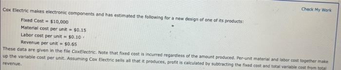  Check My Work Cox Electric makes electronic components and has estimated