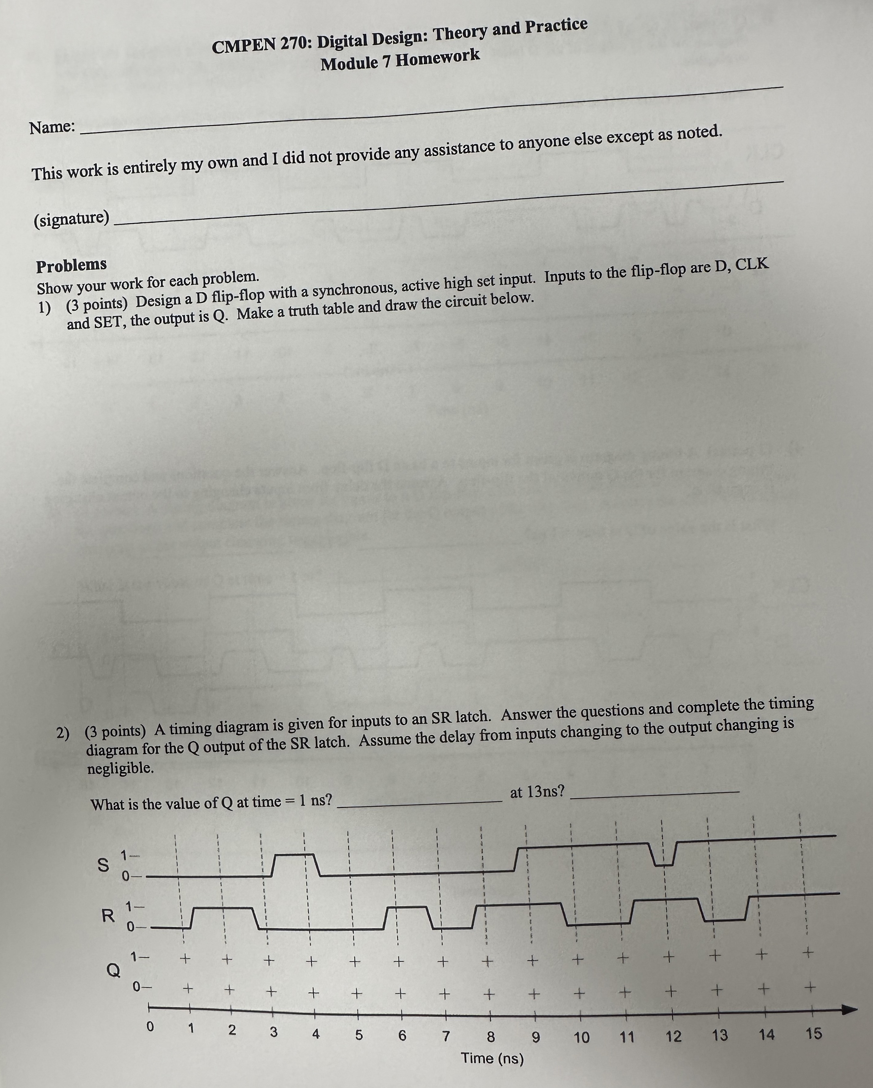  CMPEN 270: Digital Design: Theory and Practice Module 7 Homework Name:
