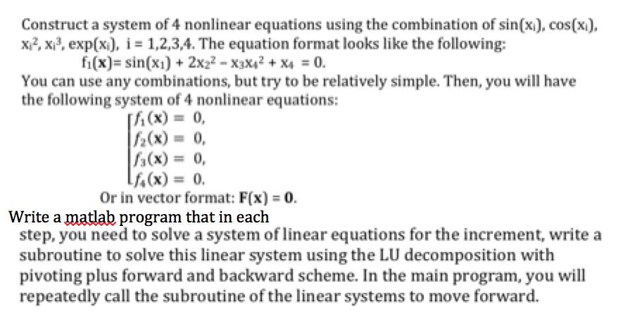  Construct a system of 4 nonlinear equations using the combination of