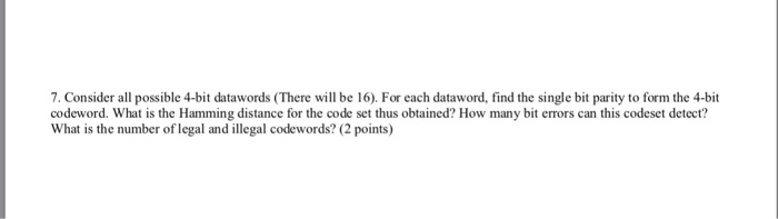 can use even or odd. when a parity bit added to a