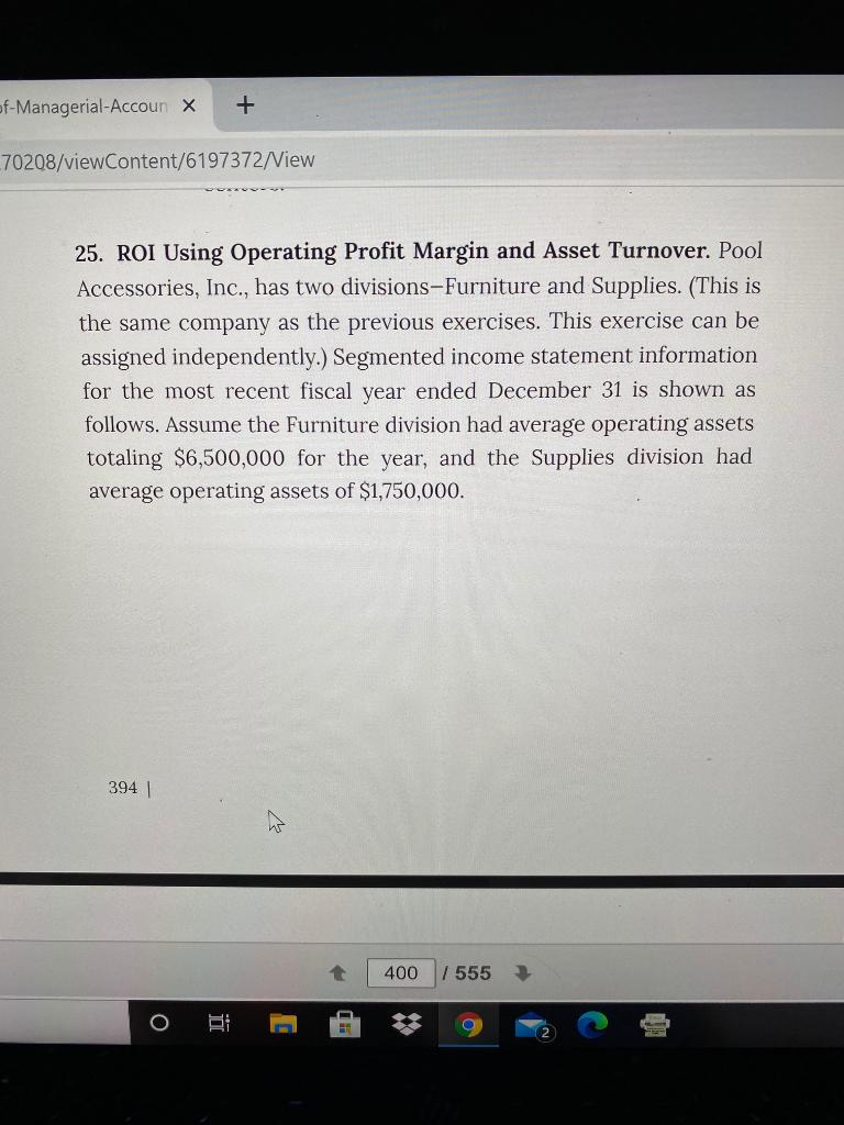 of-Managerial-Accoun X + -70208/viewContent/6197372/View 25. ROI Using Operating Profit Margin and