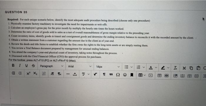 procedure being described (choose only one procedure) 1. Physically examine factory machinery