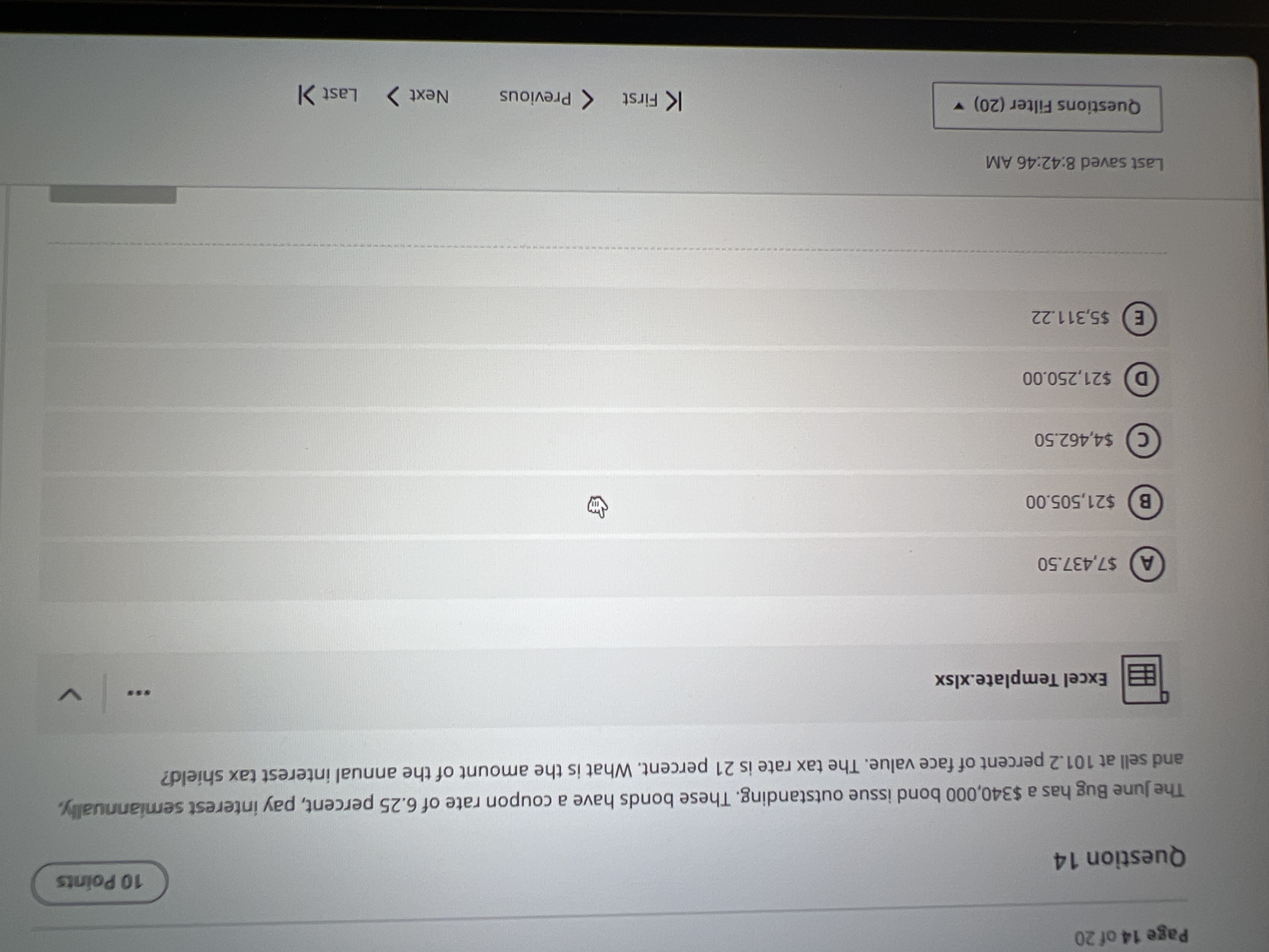  Question 14 The June Bug has a $340,000 bond issue outstanding.