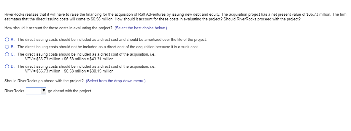  River Rocks realizes that it will have to raise the financing