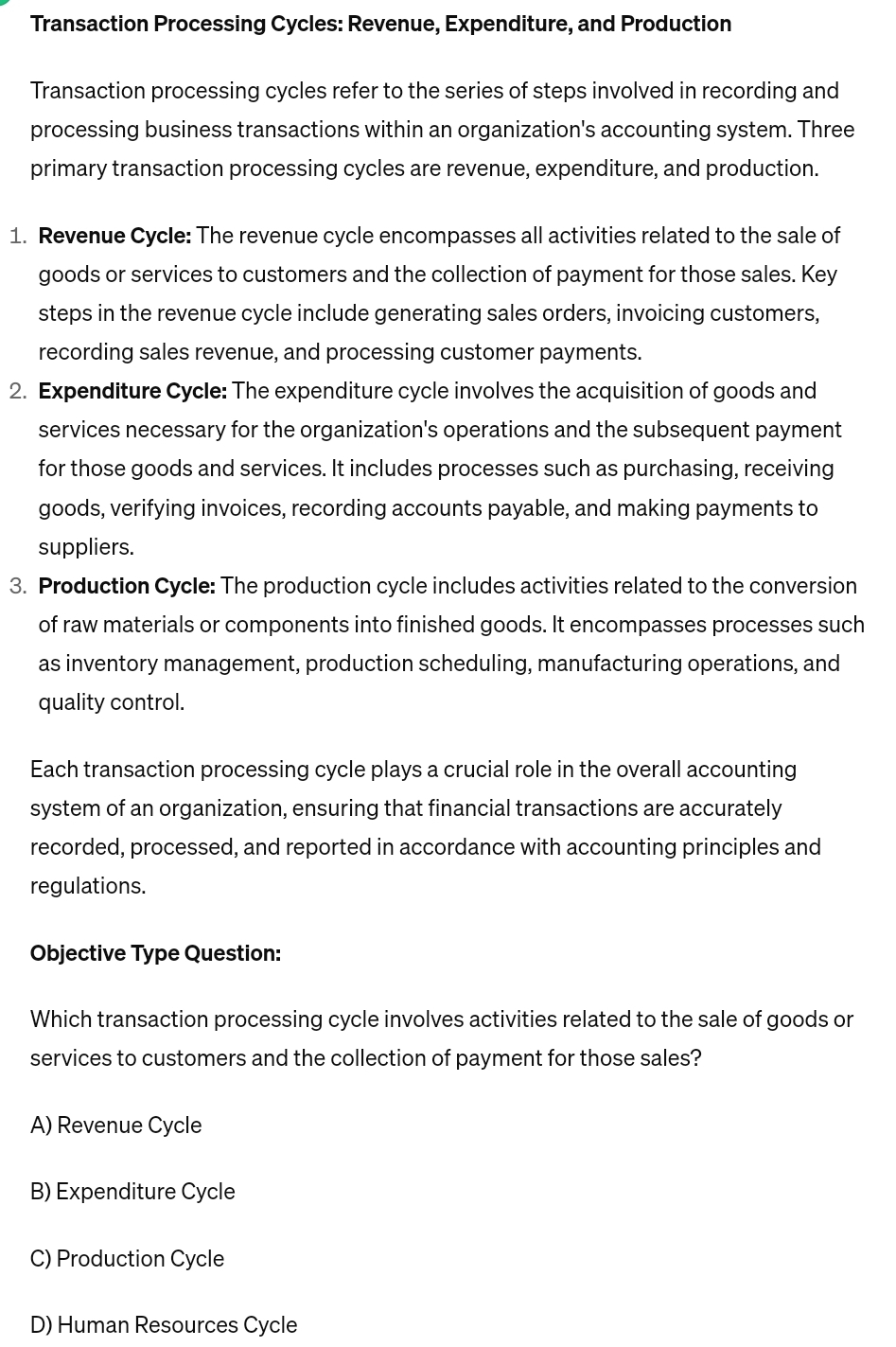 Transaction Processing Cycles: Revenue, Expenditure, and Production Transaction processing cycles refer