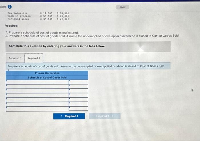 to Cost of Goods Sold Complete this question by entering your answers