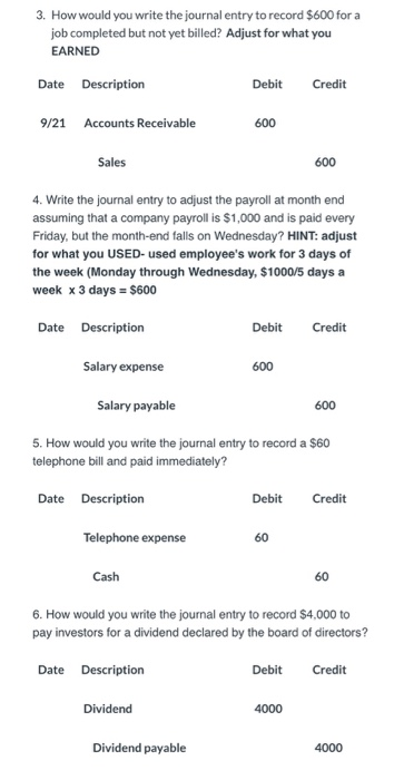  plz help 3. How would you write the journal entry to