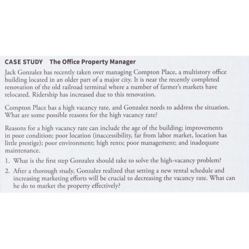  CASE STUDY The Office Property Manager Jack Gonzalez has recently taken