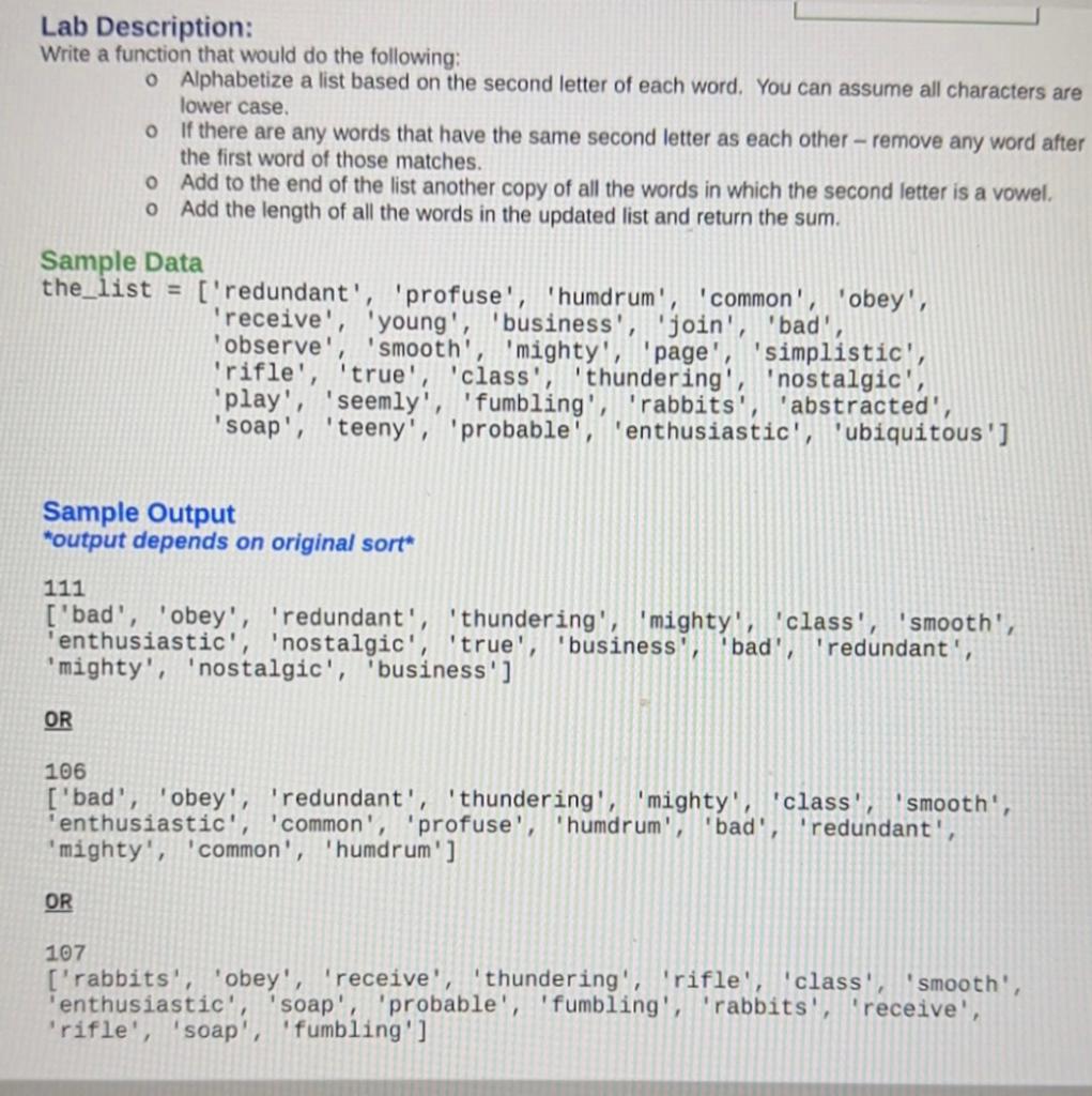 basic pyrhon Lab Description: Write a function that would do the following: