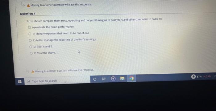  A Monng to another question wil save this response. Question 4