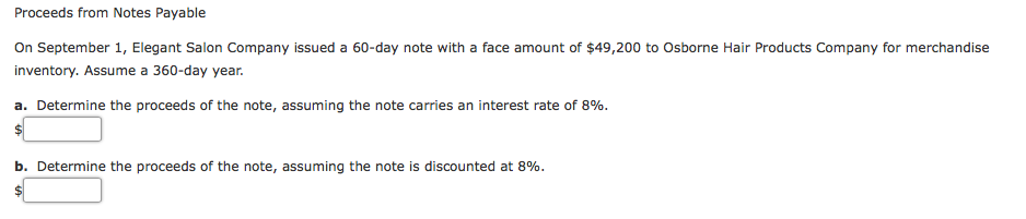  Proceeds from Notes Payable On September 1, Elegant Salon Company issued