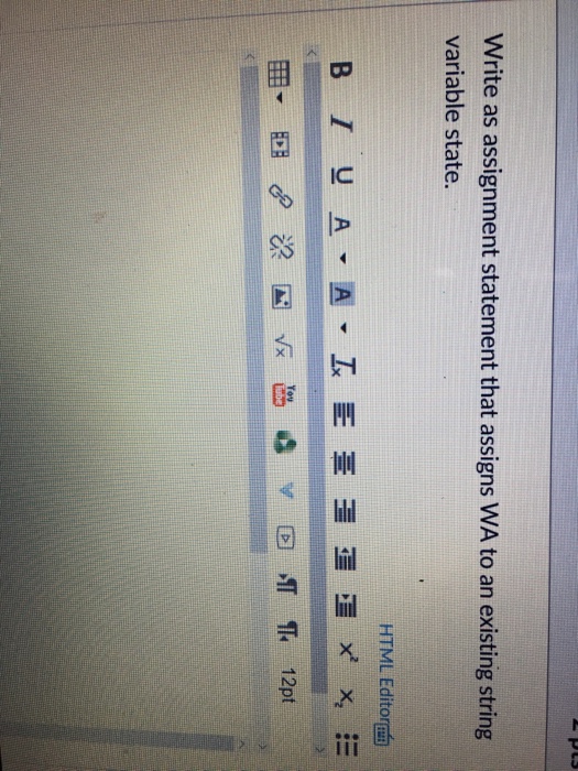  Write as assignment statement that assigns WA to an existing string