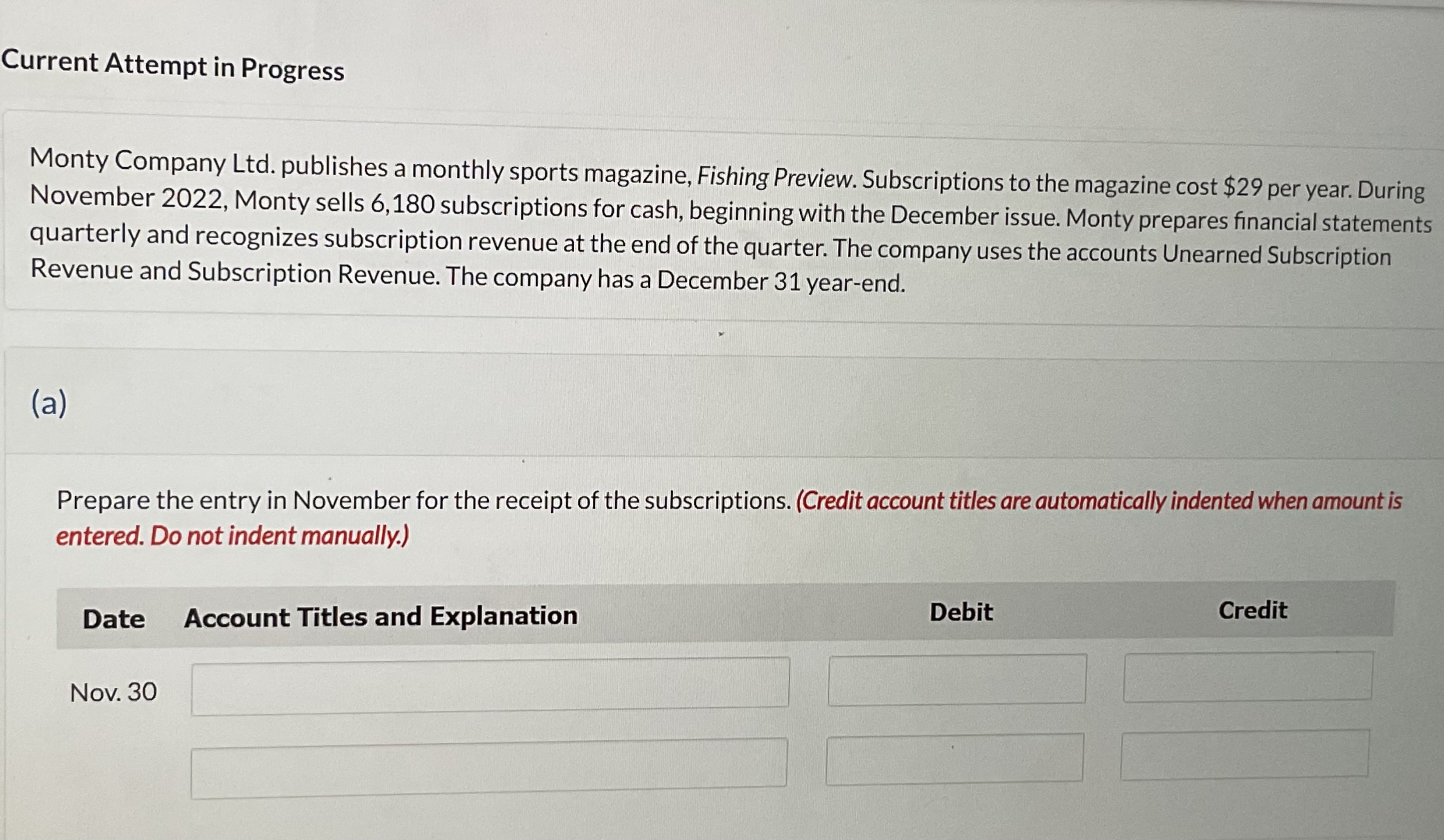  Current Attempt in Progress Monty Company Ltd. publishes a monthly sports