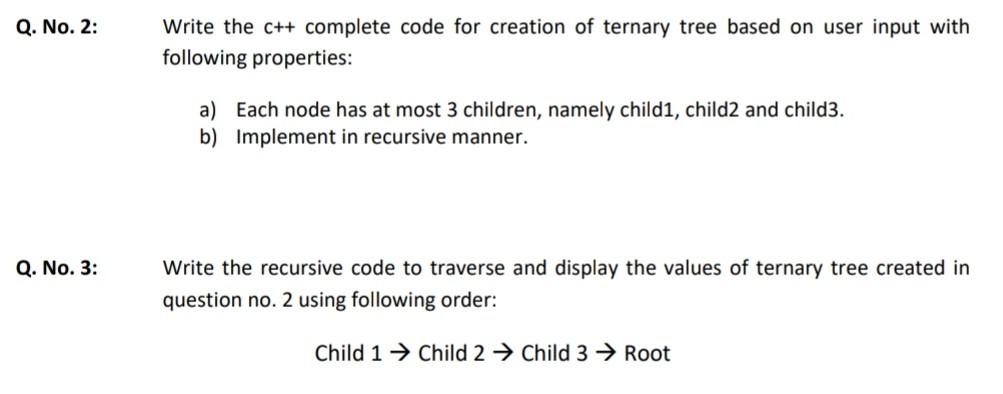  solve question 03 Write the c++ complete code for creation of