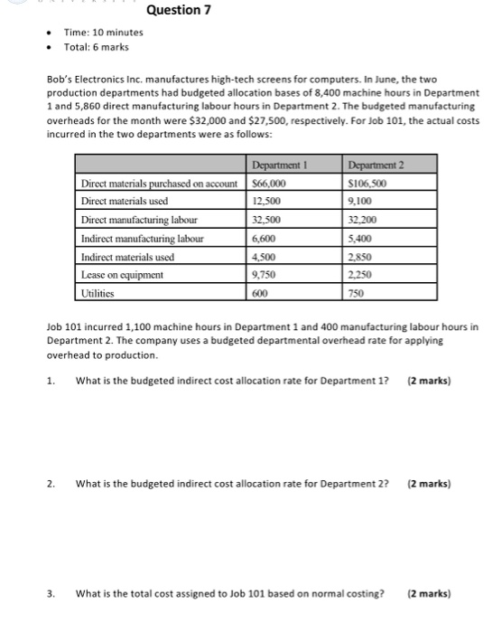  Question 7 Time: 10 minutes Total: 6 marks Bob's Electronics Inc.