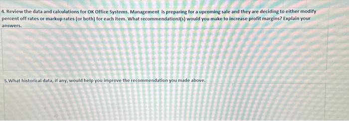 for OK Office Systems, Management is preparing for a upcoming sale and