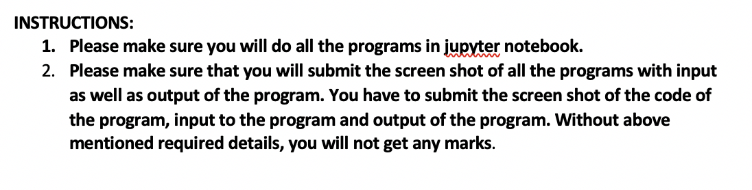 INSTRUCTIONS: 1. Please make sure you will do all the programs