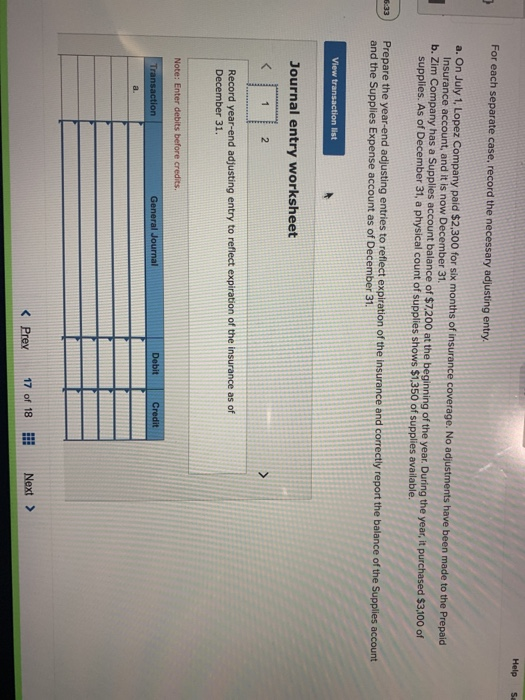  Help 5 7 For each separate case, record the necessary adjusting