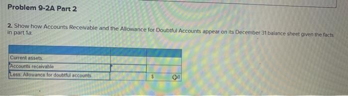 sales Credit sales $1,891, 350 $2,977,000 In addition, its unadjusted trial balance