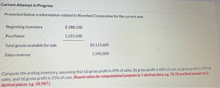  Current Attempt in Progress Presented below is information related to Riverbed