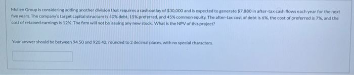  Mullen Group is considering adding another division that requires a cash