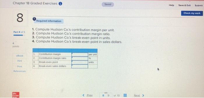 my work 8 Part 4 Required information 1. Compute Hudson Co's contribution