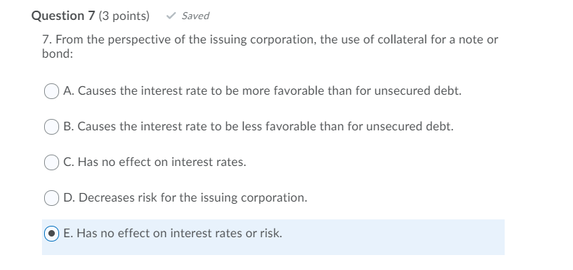 no idea which one is the answer Question 7 (3 points)