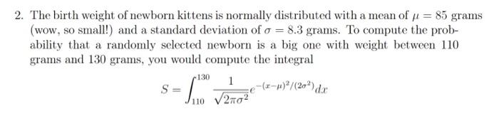  Given the code that mu = 85 sigma = 8.3 integrand