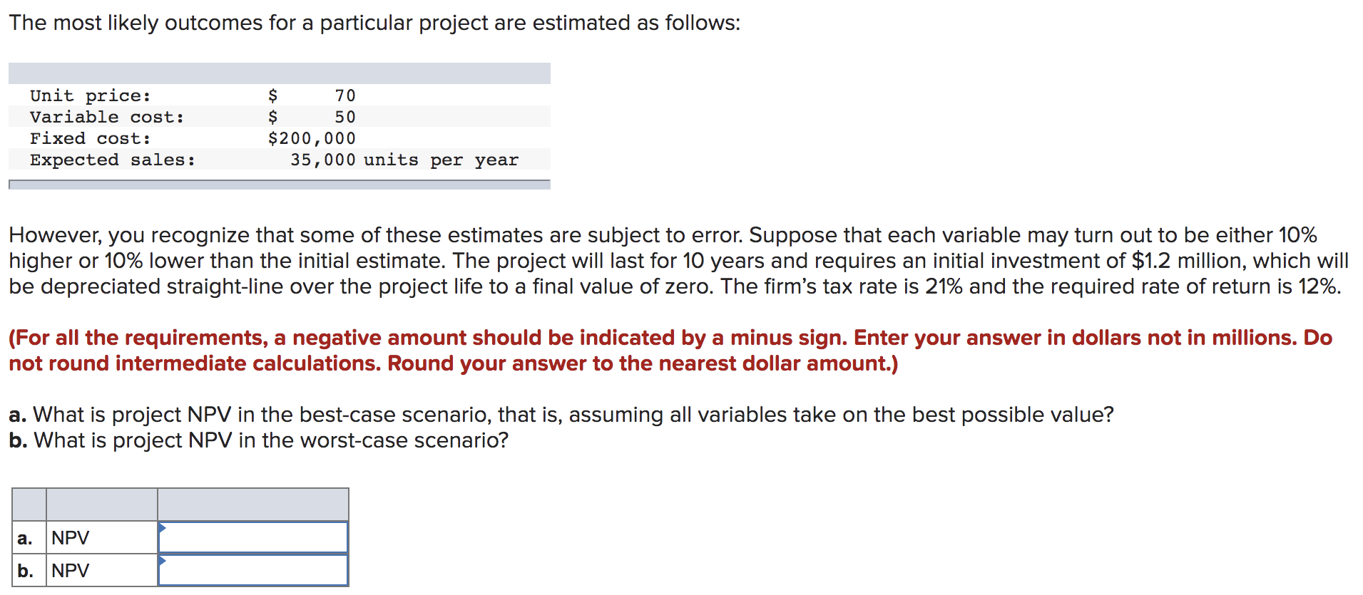 show formulas/ excel work pls! The most likely outcomes for a particular