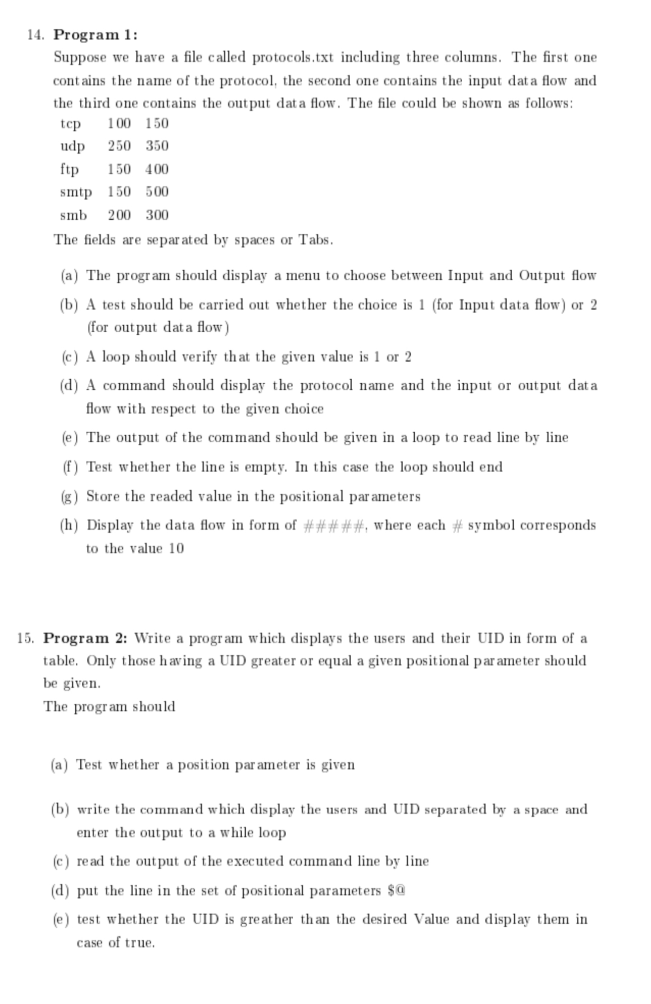  Program 1: Suppose we have a file called protocols.txt including three