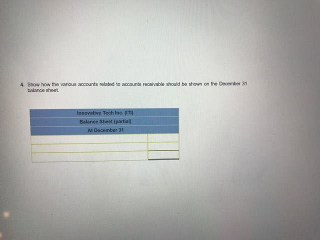 and then uses the aging method at year-end. During November, ITI sold