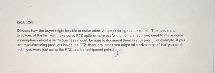  initial Post Discuss how the buyer might be able to make