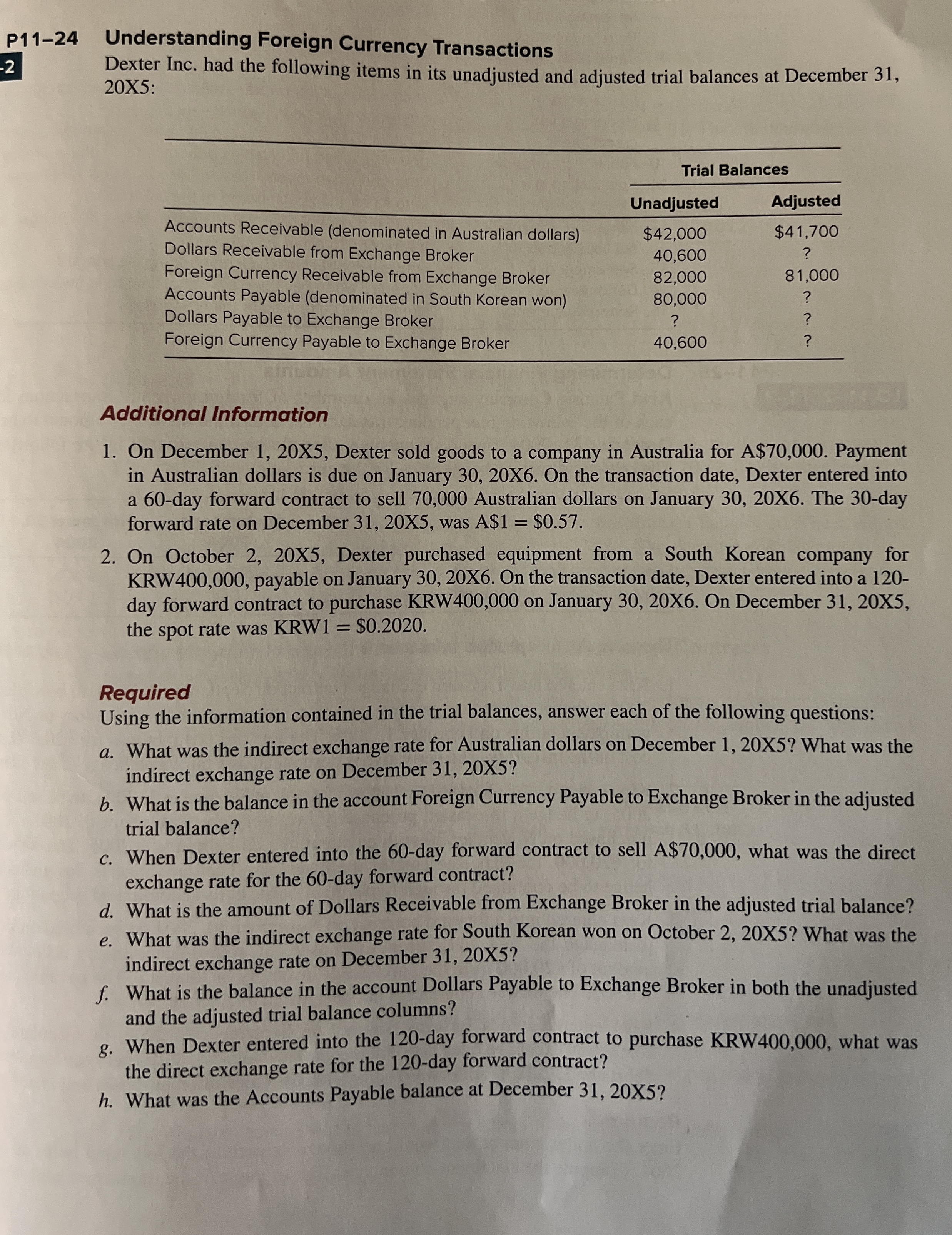  P11-24 Understanding Foreign Currency Transactions -2 Dexter Inc. had the following