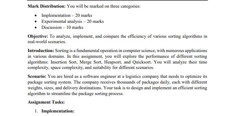  Mark Distribution: You will be marked on three categories: Implementation -20