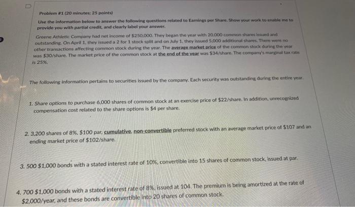  Problem III 120 minutes: 25 points) Use the information below to