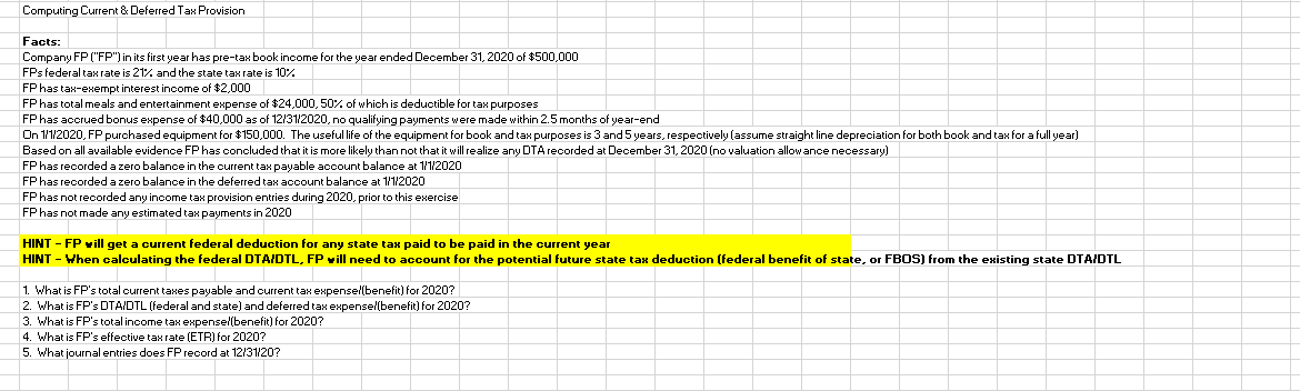 Computing Current & Deferred Tax Provision Facts: Company FP ("FP") in