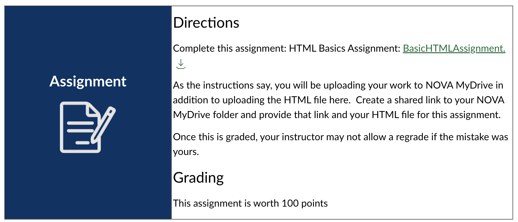  Directions Complete this assignment: HTML Basics Assignment: BasicHTMLAssignment. As the instructions