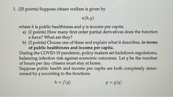 Please fully answer both questions and show full work. 1. ( 25