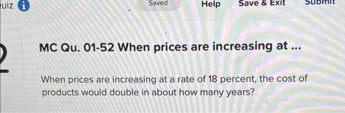  uiz i Saved Help Save & Exit MC Qu. 01-52 When