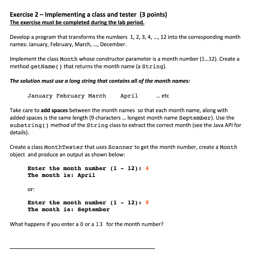  Exercise 2-Implementing a class and tester (3 points) The exercise must