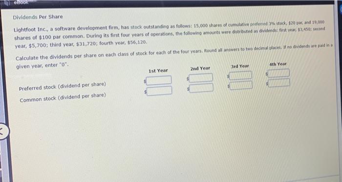  BOOK Dividends Per Share Lightfoot Inc., a software development firm, has