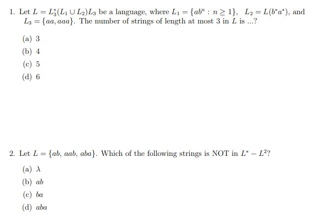 please explain :) thanks! 1. Let L = L;(LUL2)L3 be a