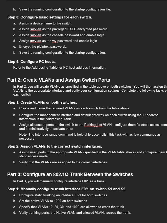 as F0/1. This is the trunk to the router. b. Save the