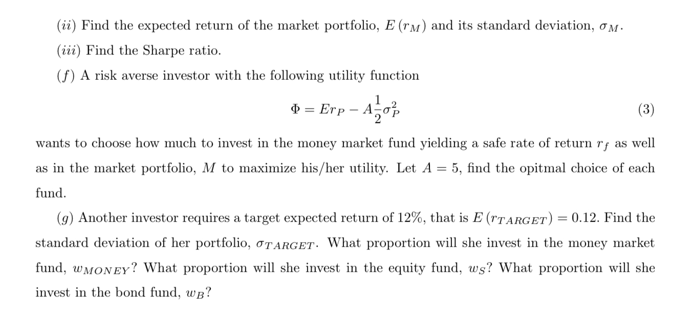  (46 POINTS) A pension fund manager is co nsidering investing in