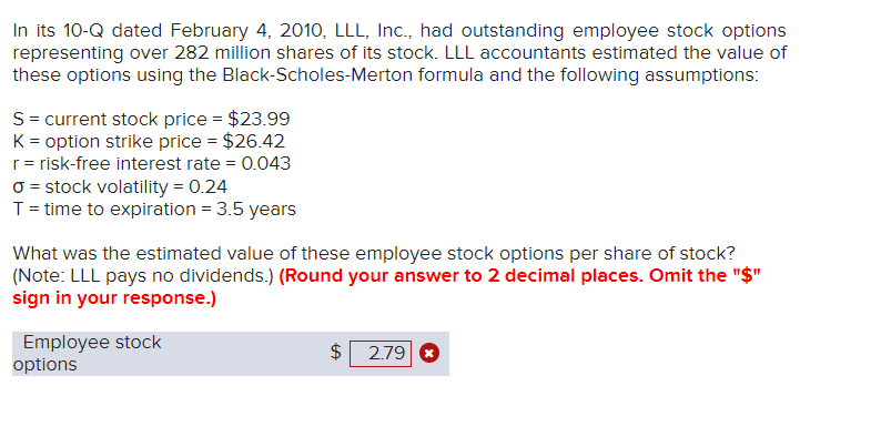  In its 10-Q dated February 4,2010, LLL, Inc., had outstanding employee