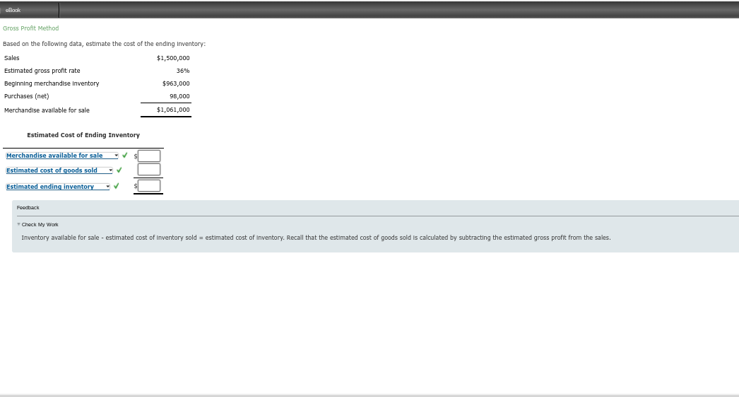  oBook Gross Profit Method Based on the following data, estimate the