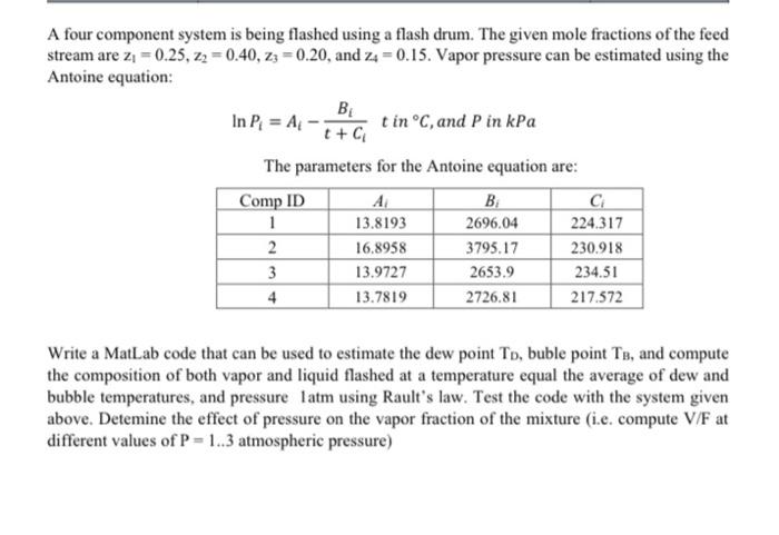 separation courseplease solve it in paper and matlab A four component system