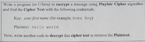 Write C++ code to implement Write a program (in ClJava) to encrypt