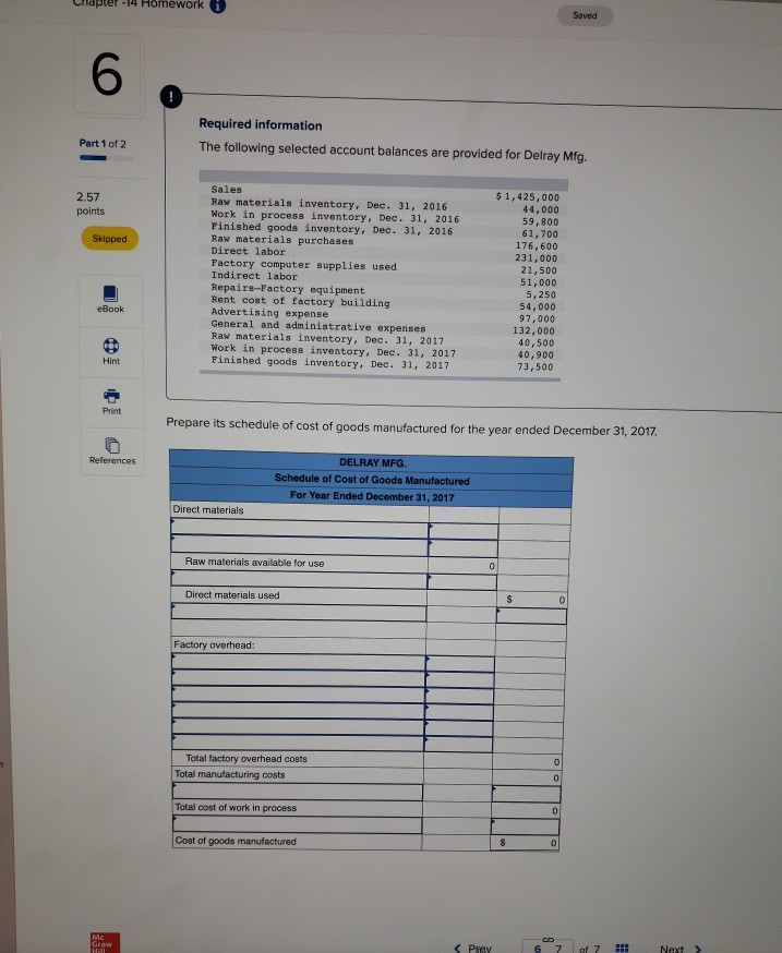  - 14 Homework Saved 6 Required information The following selected account